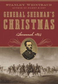 cover of the book General Sherman's Christmas: Savannah, 1864