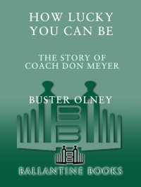 cover of the book How Lucky You Can Be: The Story of Coach Don Meyer