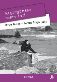 cover of the book 50 preguntas sobre la fe