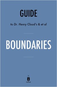 cover of the book Boundaries: When to Say Yes; How to Say No to Take Control of Your Life by Dr. Henry Cloud and Dr. John Townsend