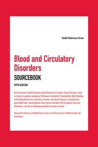 cover of the book Blood and Circulatory Disorders Sourcebook: Health Reference Series