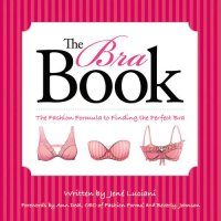 cover of the book The Bra Book: The Fashion Formula to Finding the Perfect Bra