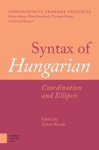 cover of the book Syntax of Hungarian: Coordination and Ellipsis