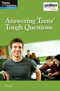 cover of the book Answering Teens' Tough Questions