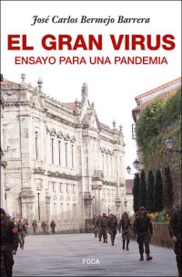 cover of the book El gran virus: Ensayo para una pandemia