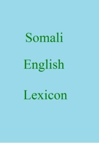 cover of the book Somali English Lexicon