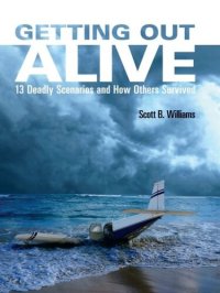 cover of the book Getting Out Alive: 13 Deadly Scenarios and How Others Survived