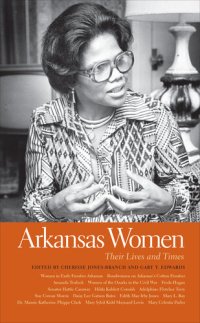 cover of the book Arkansas Women: Their Lives and Times