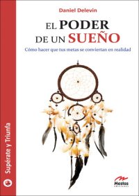 cover of the book El poder de un sueño