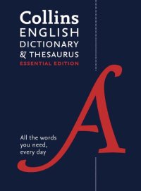 cover of the book Collins English Dictionary and Thesaurus Essential