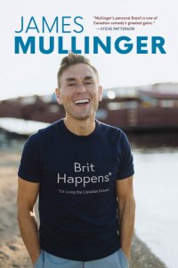 cover of the book Brit Happens: Or Living the Canadian Dream