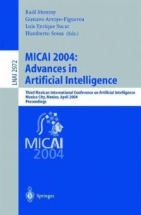 cover of the book MICAI 2004: Advances in Artificial Intelligence: Third Mexican International Conference on Artificial Intelligence, Mexico City, Mexico, April 26-30, 2004. Proceedings