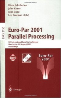 cover of the book Euro-Par 2001 Parallel Processing: 7th International Euro-Par Conference Manchester, UK, August 28–31, 2001 Proceedings