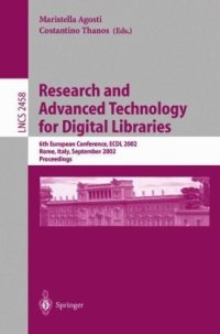 cover of the book Research and Advanced Technology for Digital Libraries: 6th European Conference, ECDL 2002 Rome, Italy, September 16–18, 2002 Proceedings