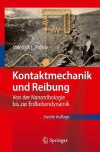 cover of the book Kontaktmechanik und Reibung: Von der Nanotribologie bis zur Erdbebendynamik 