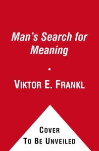 cover of the book Man's Search for Meaning: An Introduction to Logotherapy