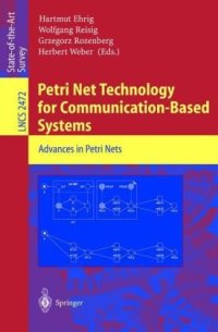 cover of the book Petri Net Technology for Communication-Based Systems: Advances in Petri Nets