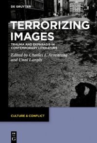 cover of the book Terrorizing Images: Trauma and Ekphrasis in Contemporary Literature