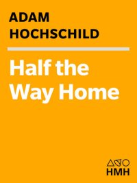 cover of the book Half the Way Home: A Memoir of Father and Son