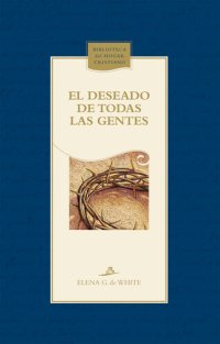 cover of the book El Deseado de todas las gentes