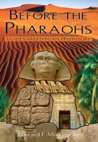 cover of the book Before the Pharaohs: Egypt's Mysterious Prehistory