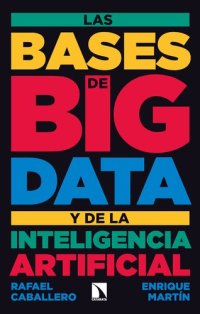 cover of the book Las bases de big data y de la inteligencia artificial