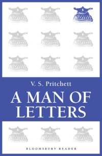 cover of the book A Man of Letters: Selected Essays