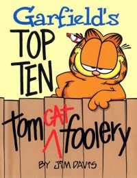 cover of the book Garfield's Top Ten Tom(cat) Foolery