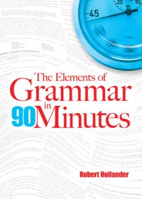 cover of the book The Elements of Grammar in 90 Minutes