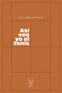 cover of the book Así veo yo el tenis