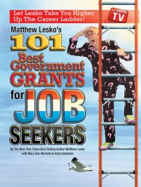 cover of the book 101 Best Government Grants For Job Seekers