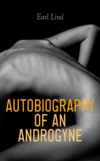 cover of the book Autobiography of an Androgyne: Rediscovered Transgender Memoir