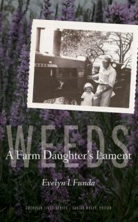 cover of the book Weeds: A Farm Daughter's Lament