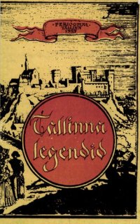 cover of the book Tallinna legendid