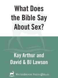 cover of the book What Does the Bible Say About Sex?