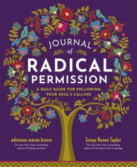 cover of the book Journal of Radical Permission: A Daily Guide for Following Your Soul's Calling