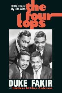 cover of the book I'll Be There: My Life with the Four Tops