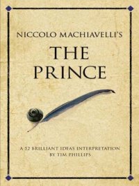 cover of the book Niccolo Machiavelli's The Prince: A 52 brilliant ideas interpretation