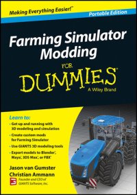 cover of the book Farming Simulator Modding For Dummies