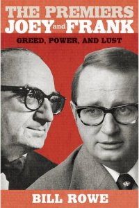 cover of the book The Premiers Joey and Frank: Greed, Power, and Lust