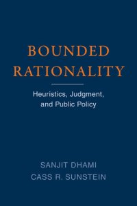 cover of the book Bounded Rationality: Heuristics, Judgment, and Public Policy