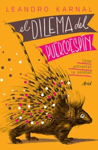 cover of the book El dilema del puercoespín