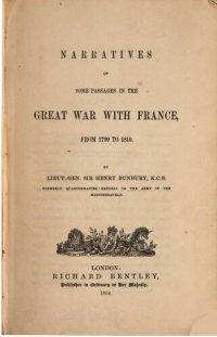 cover of the book Narratives of some passages in the great war with France, from 1799 to 1810