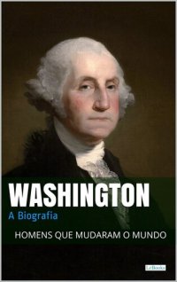 cover of the book Washington: A Biografia