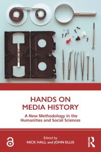 cover of the book Hands on Media History: A new methodology in the humanities and social sciences