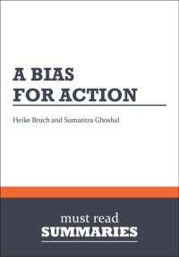 cover of the book A Bias for Action - Heike Bruch and Sumantra Ghoshal