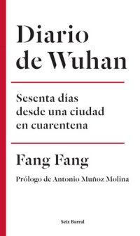 cover of the book Diario de Wuhan: Sesenta días desde una ciudad en cuarentena