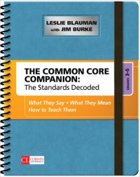 cover of the book The Common Core Companion: The Standards Decoded, Grades 3-5: What They Say, What They Mean, How to Teach Them