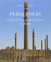 cover of the book Persépolis: Chef d'oeuvre des Grecs en Iran