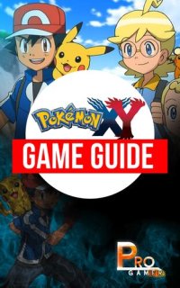 cover of the book Pokemon X and Y Guide